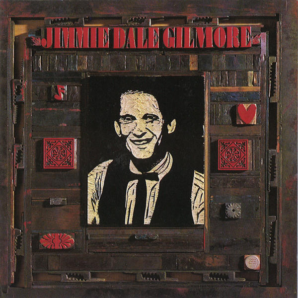Jimmie Dale Gilmore: Jimmie Dale Gilmore (1989)